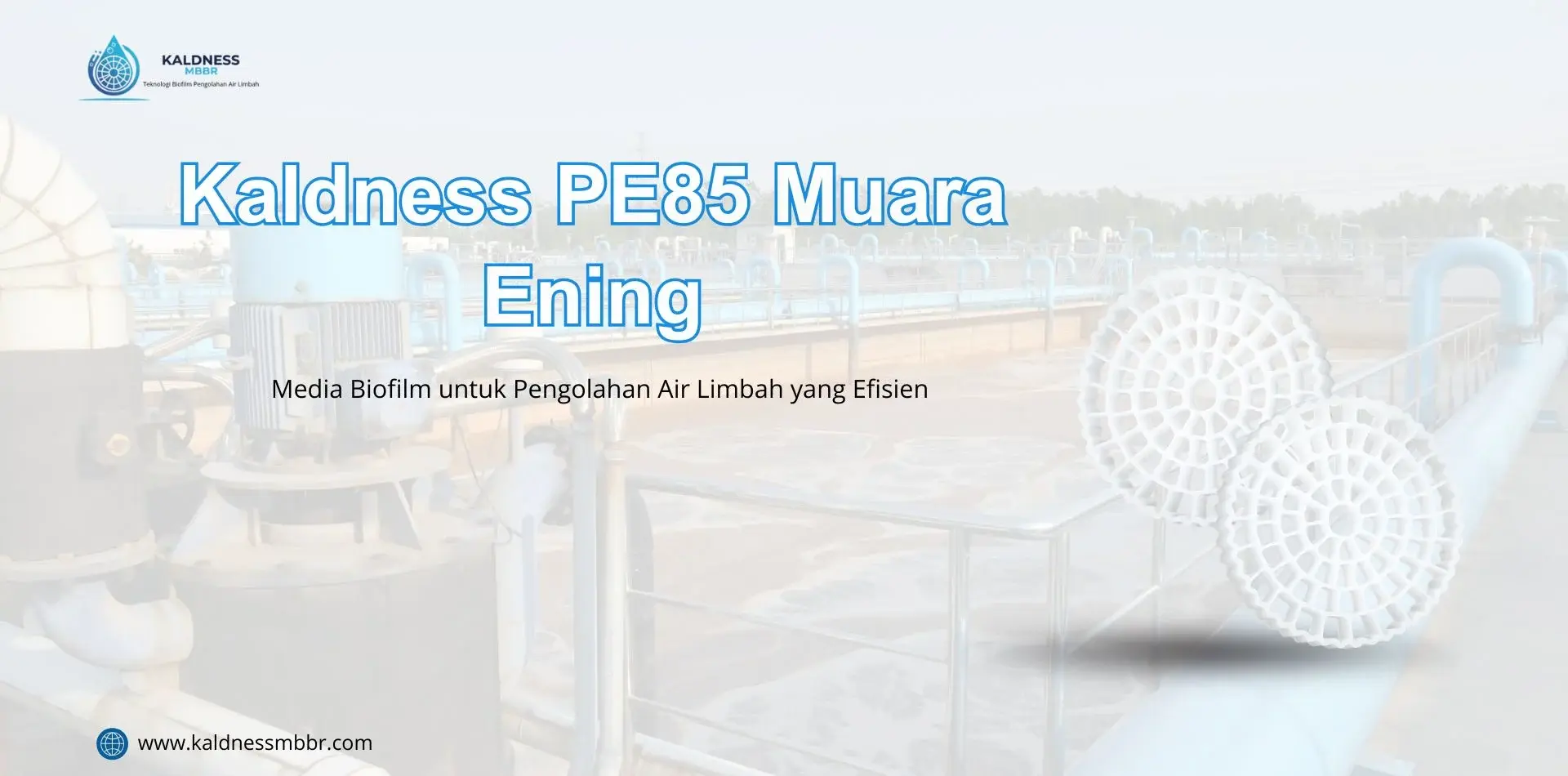 Jual Kaldness PE 85 Muara Ening